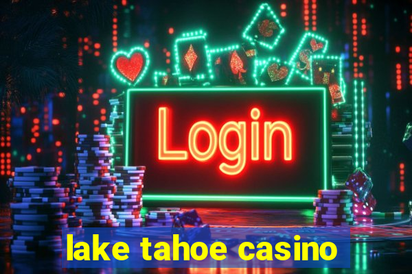 lake tahoe casino