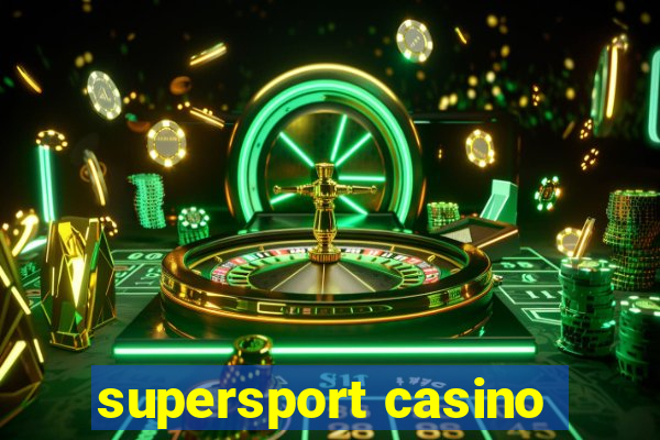 supersport casino