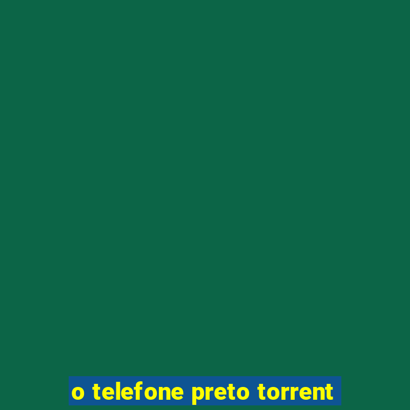 o telefone preto torrent