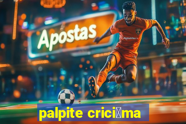 palpite crici煤ma