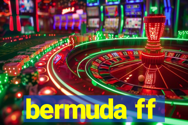 bermuda ff