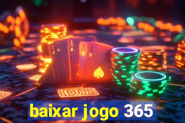 baixar jogo 365