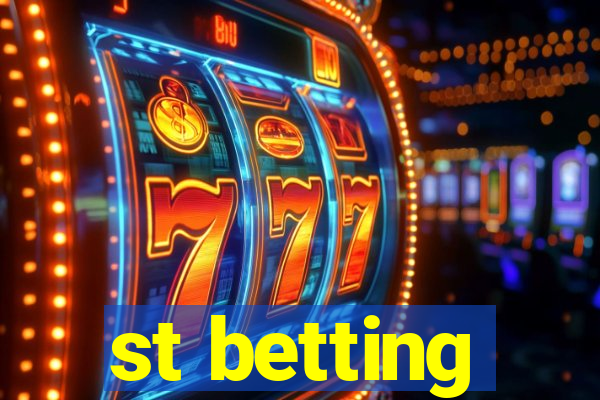 st betting