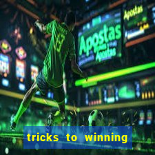 tricks to winning online slot machines