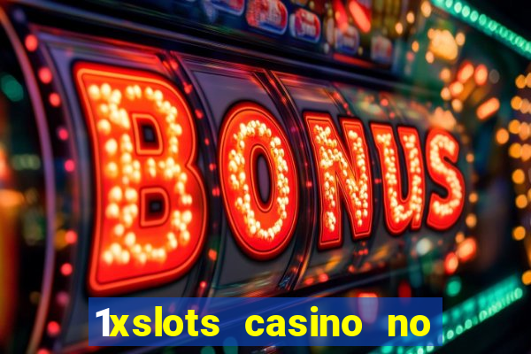 1xslots casino no deposit code