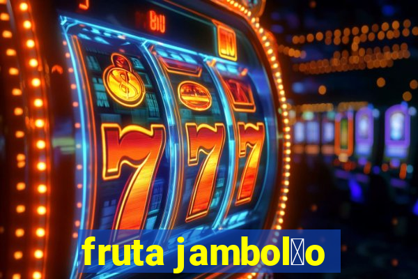 fruta jambol茫o