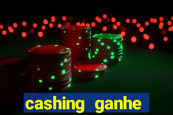 cashing ganhe dinheiro diamantes