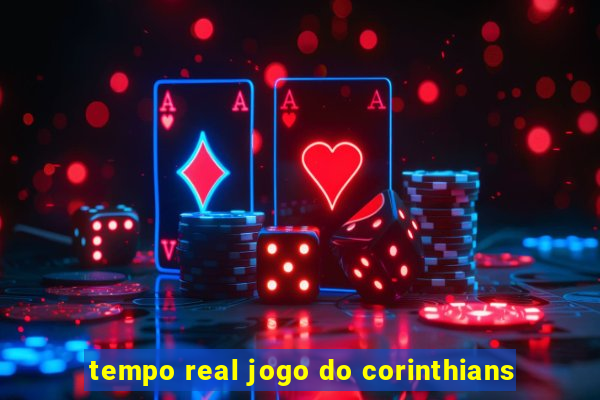 tempo real jogo do corinthians