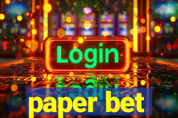 paper bet