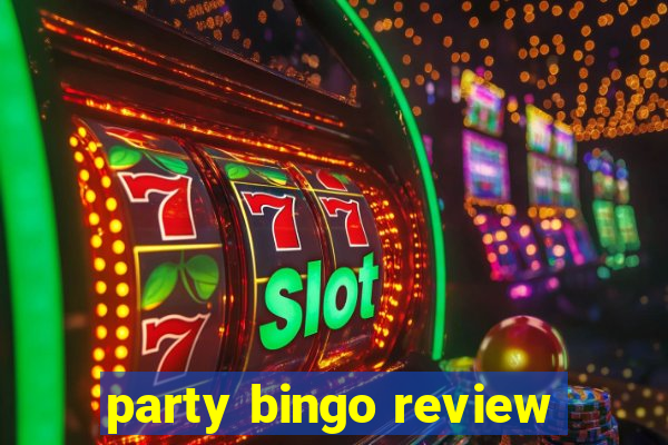 party bingo review