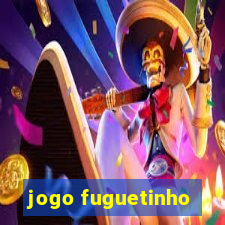 jogo fuguetinho