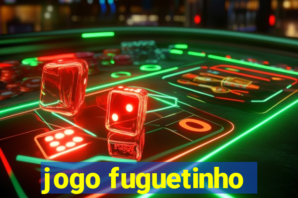 jogo fuguetinho