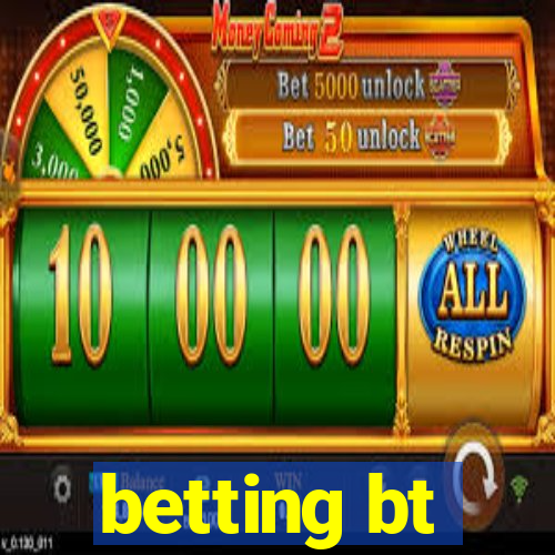 betting bt