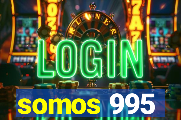 somos 995