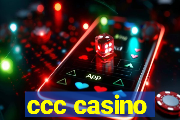 ccc casino