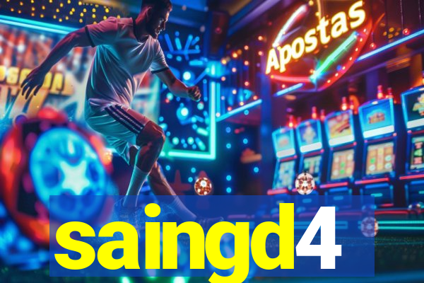 saingd4