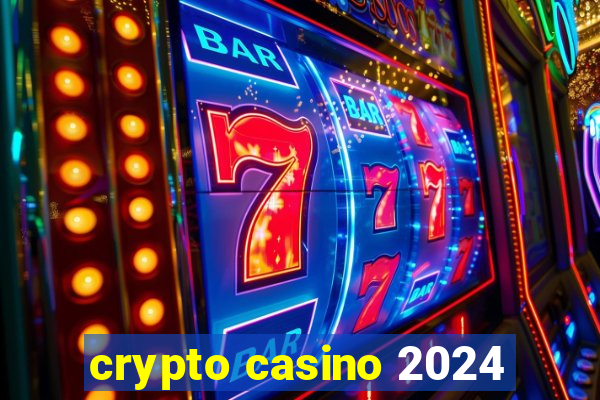 crypto casino 2024