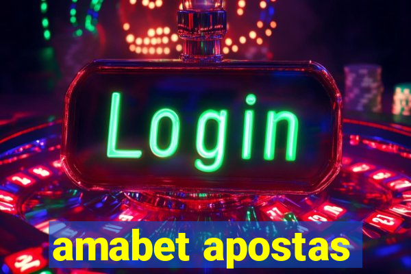 amabet apostas