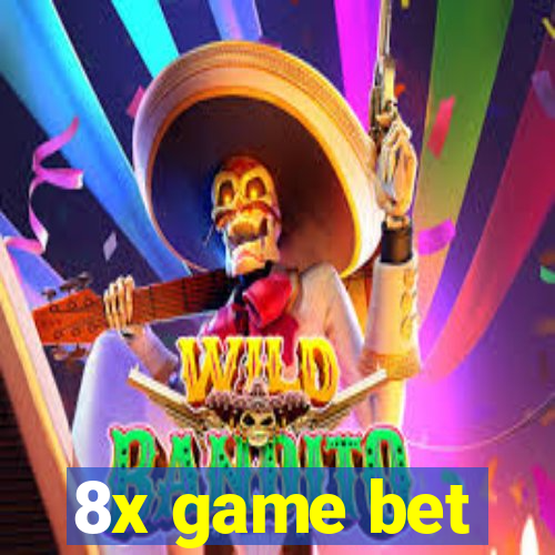 8x game bet