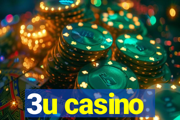 3u casino