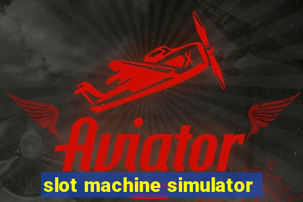 slot machine simulator