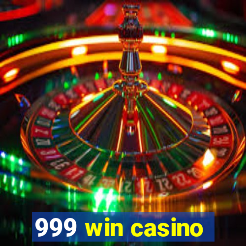 999 win casino