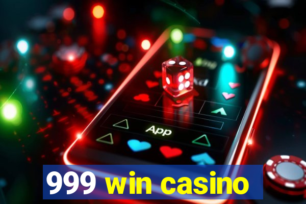 999 win casino