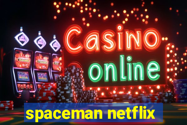 spaceman netflix