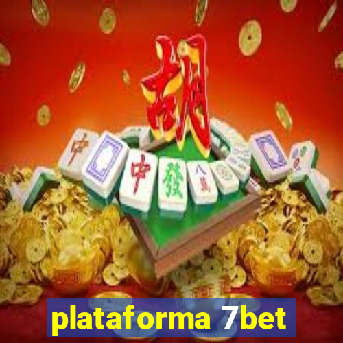 plataforma 7bet