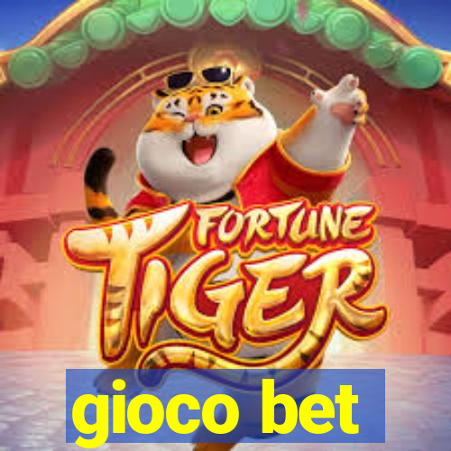 gioco bet