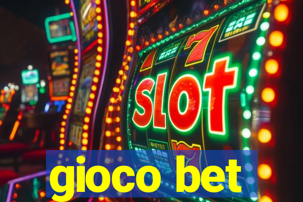 gioco bet