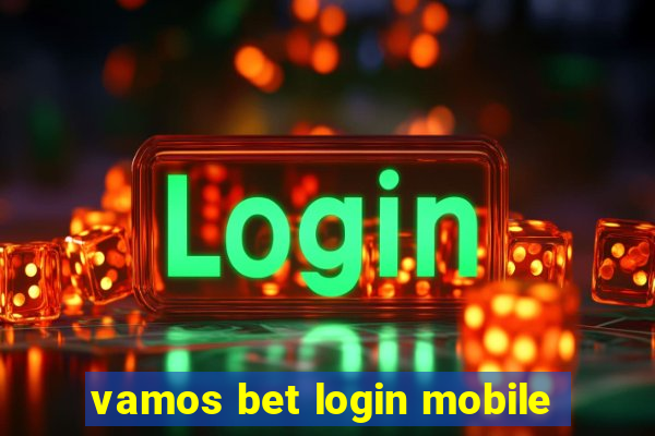 vamos bet login mobile