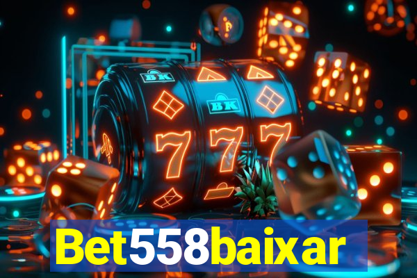 Bet558baixar