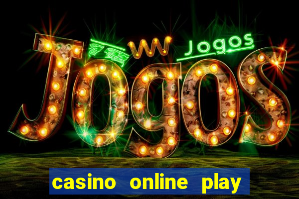 casino online play real money