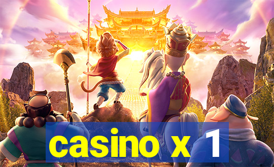 casino x 1