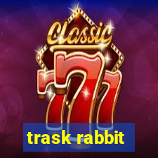 trask rabbit