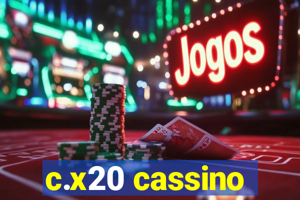 c.x20 cassino