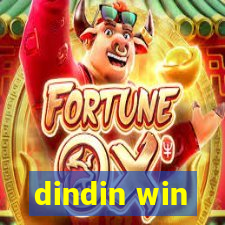 dindin win