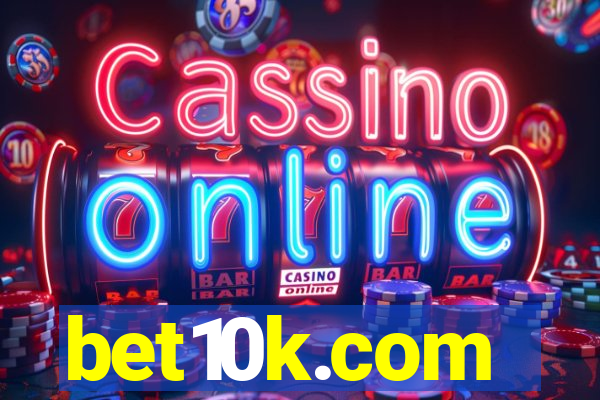 bet10k.com