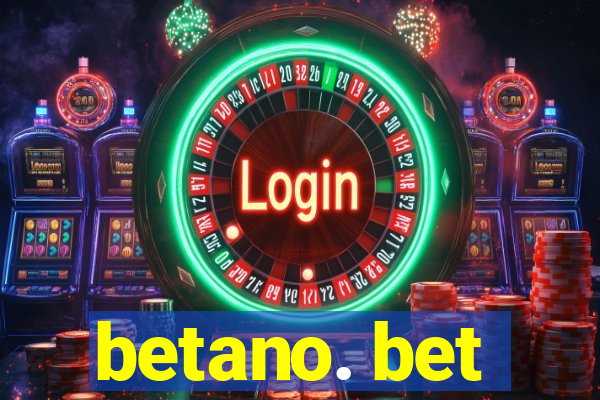 betano. bet