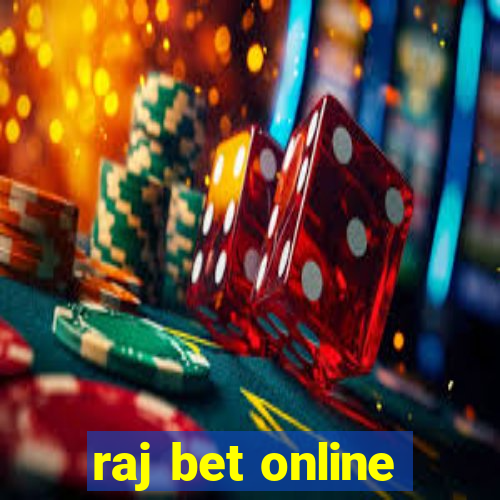 raj bet online