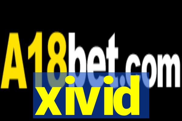 xivid