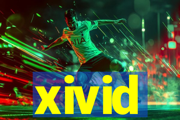 xivid