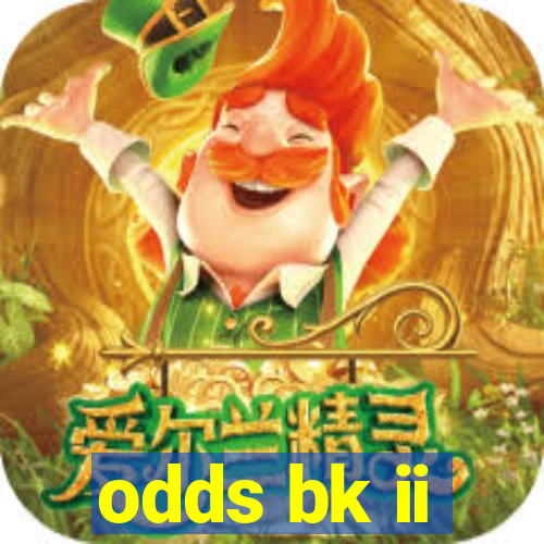 odds bk ii