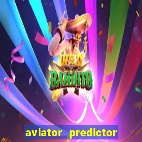 aviator predictor v4.0 activation code free