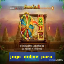 jogo online para ganhar dinheiro