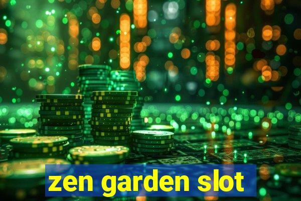 zen garden slot