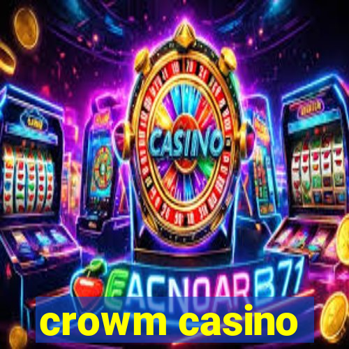 crowm casino