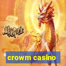 crowm casino