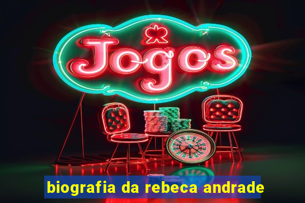 biografia da rebeca andrade